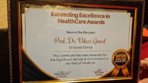Dr. Gowds' Dental Hospitals |Awards